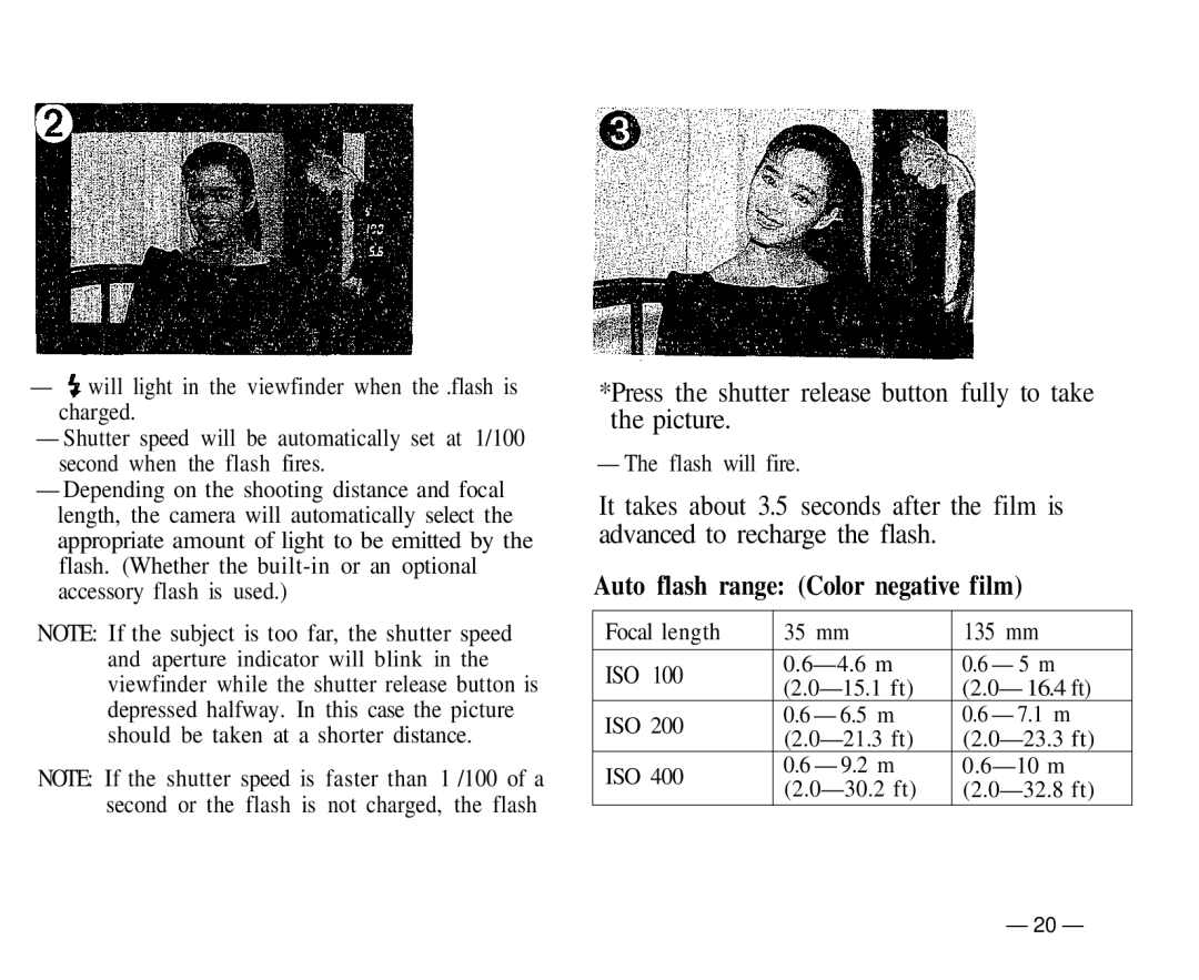 Olympus IS-1 manual Press the shutter release button fully to take the picture, Auto flash range Color negative film 