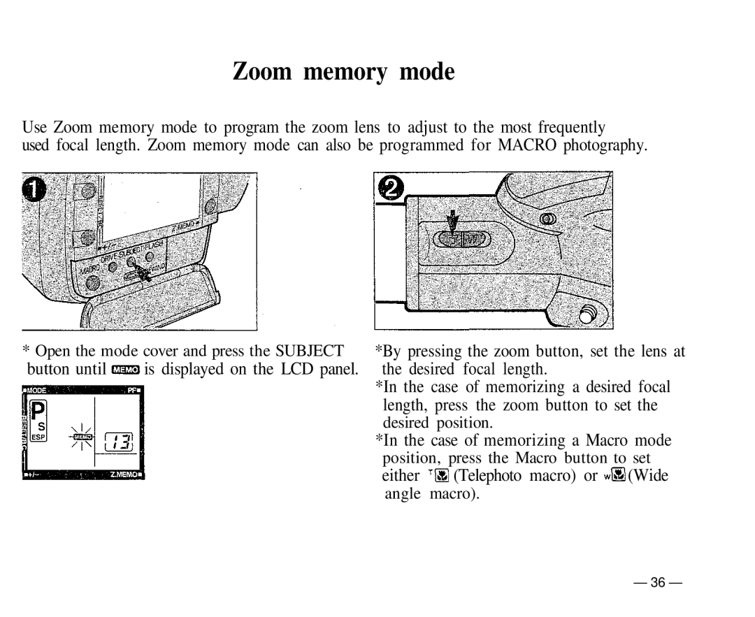 Olympus IS-1 manual Zoom memory mode 