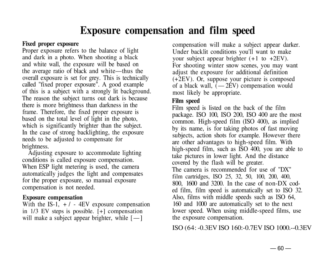 Olympus IS-1 manual Exposure compensation and film speed, Fixed proper exposure, Film speed 