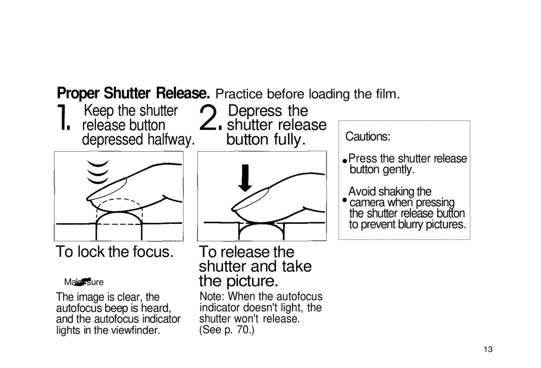 Olympus iS-3 DLX manual To lock the focus, To release the shutter and take the picture, Make sure 