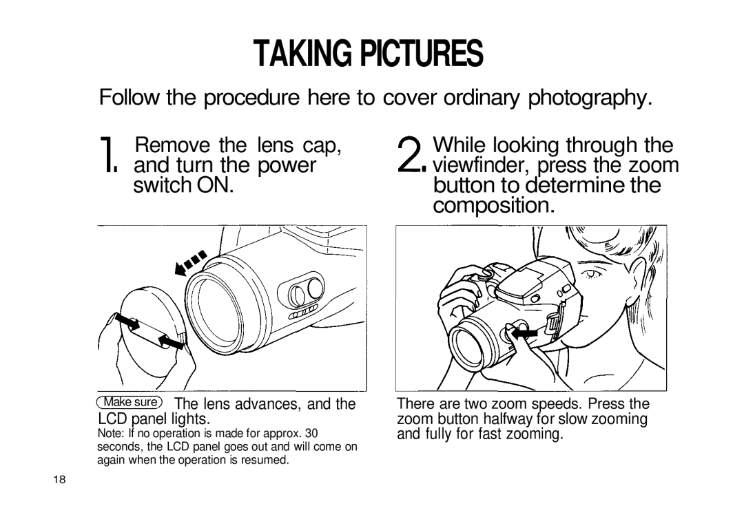 Olympus iS-3 DLX manual Taking Pictures, Follow the procedure here to cover ordinary photography, Turn the power 