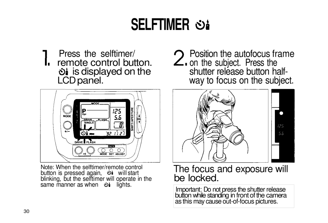 Olympus iS-3 DLX manual Selftimer, Remote control button, Is displayed on, Focus and exposure will be locked 