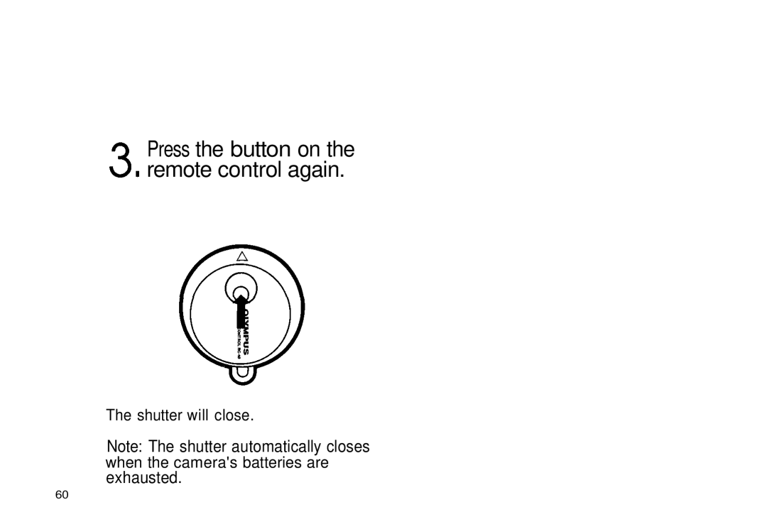 Olympus iS-3 DLX manual Press the button on the remote control again 