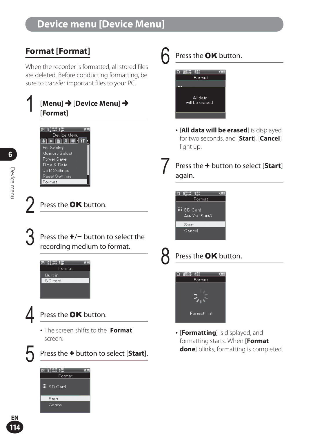 Olympus LS-100 user manual Format Format, Screen shifts to the Format screen 