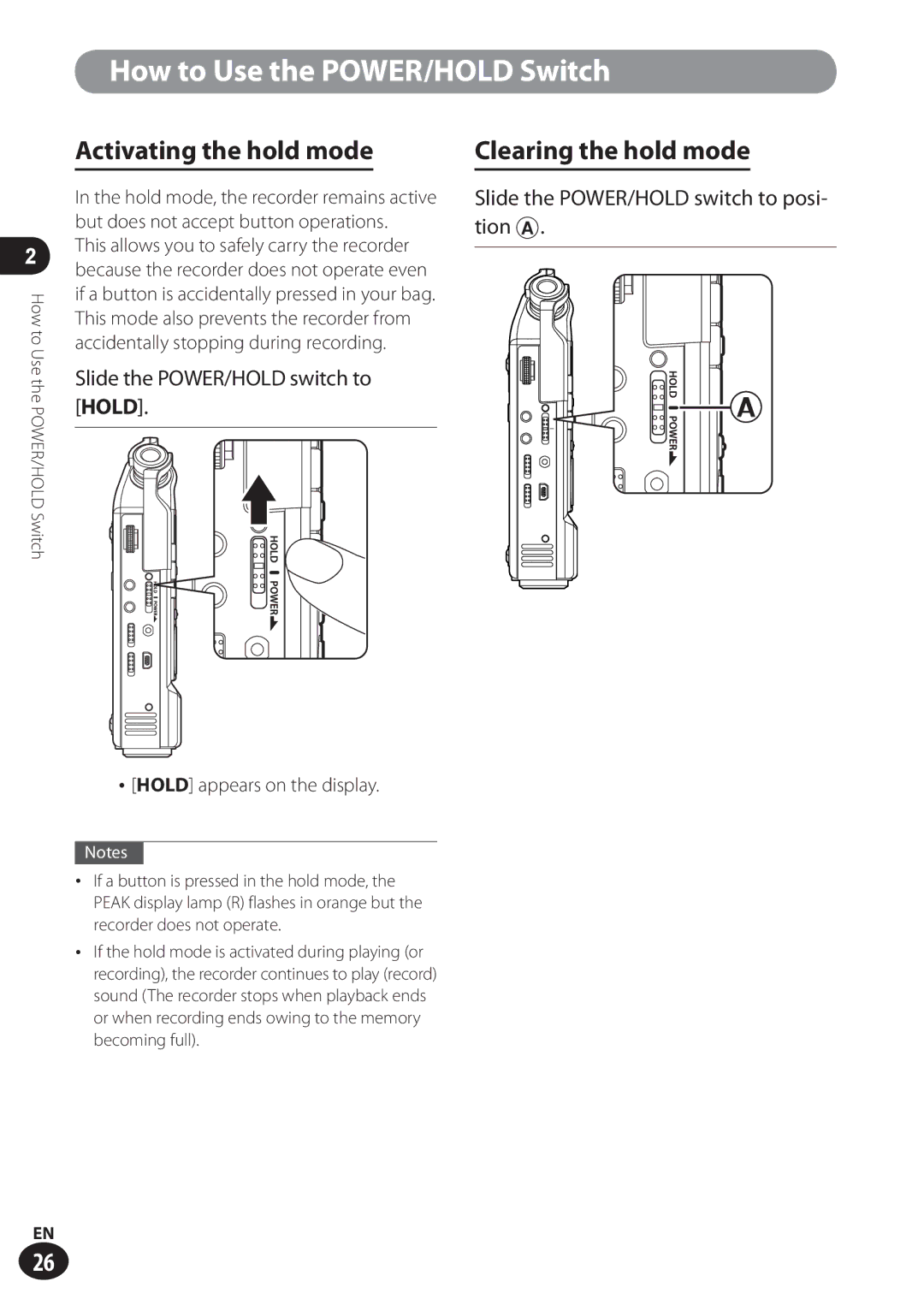 Olympus LS-100 user manual Activating the hold mode, Clearing the hold mode, Slide the POWER/HOLD switch to 