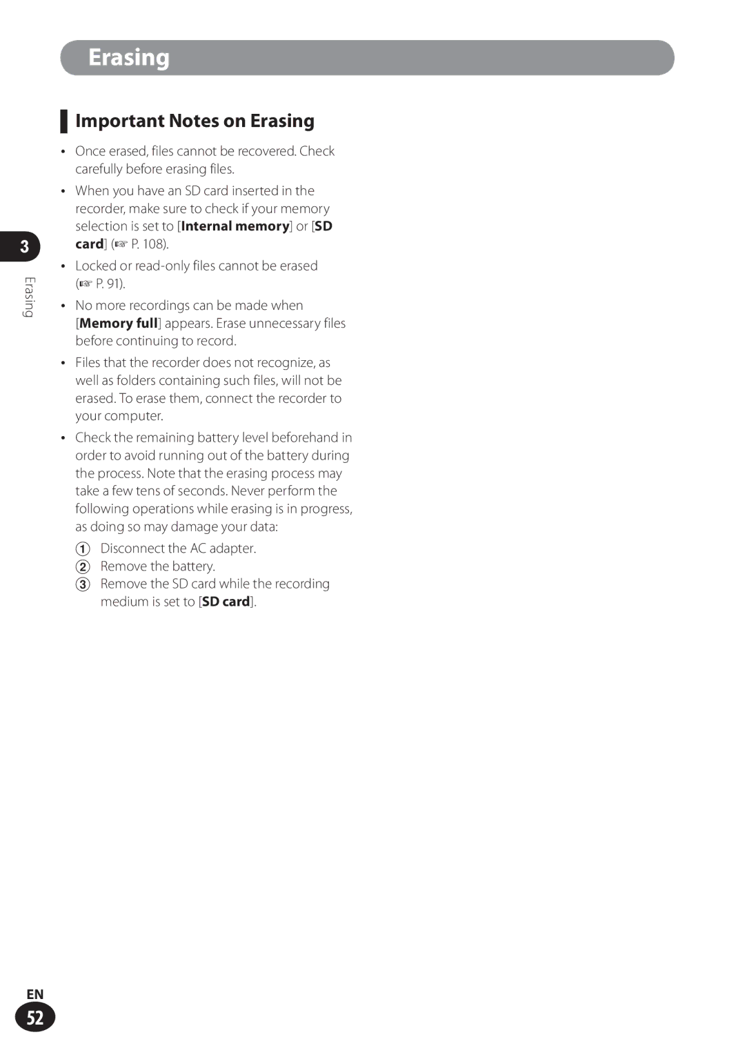 Olympus LS-100 user manual Important Notes on Erasing, Disconnect the AC adapter Remove the battery 