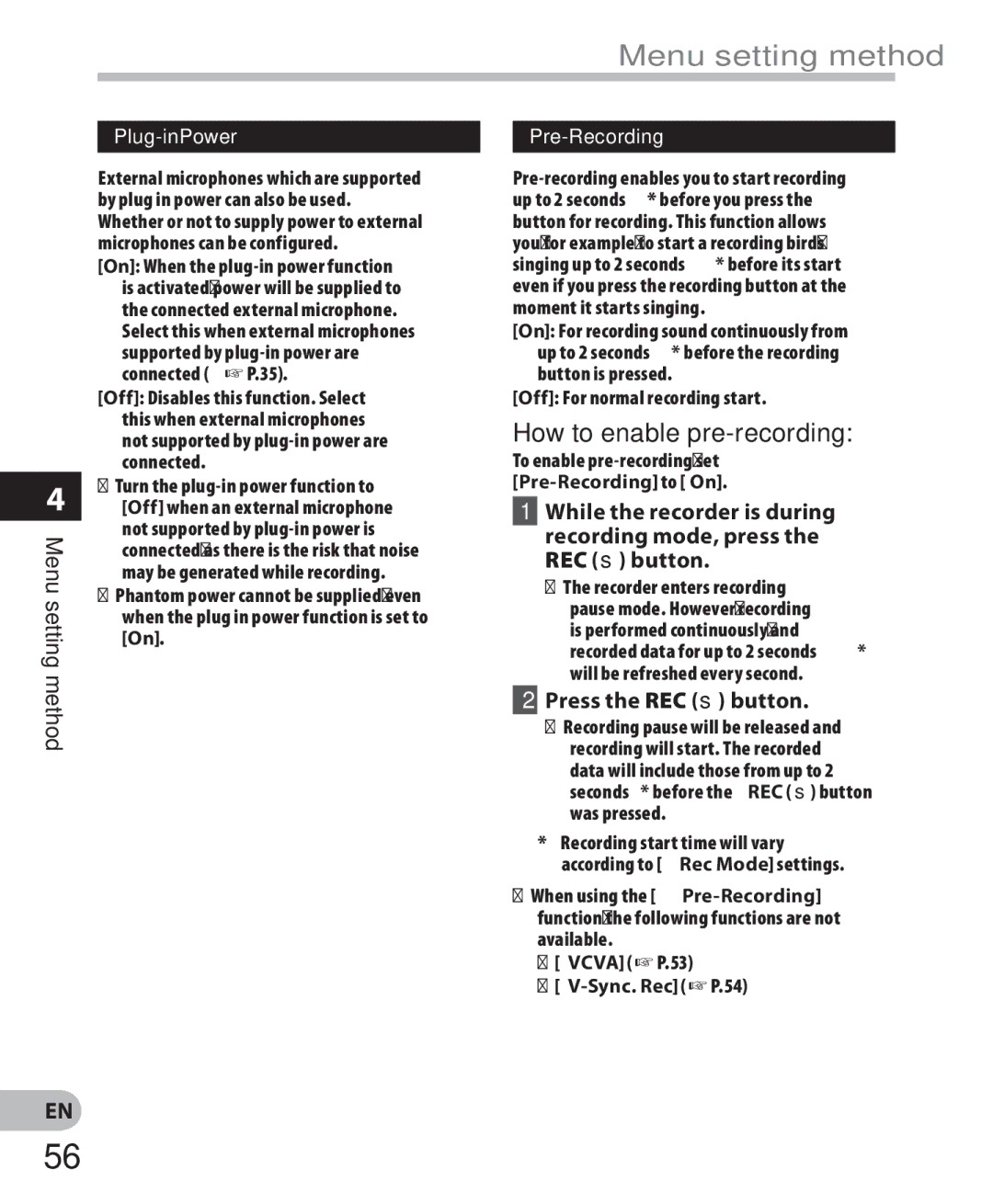 Olympus LS-7 manual How to enable pre-recording, Press the REC s button, Plug-inPower, Pre-Recording to On 