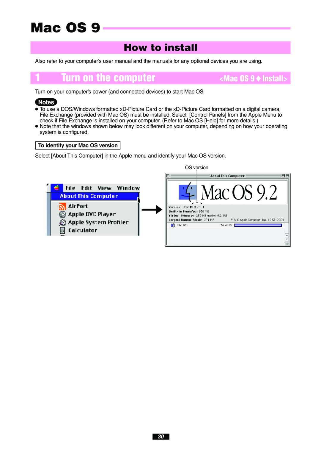 Olympus MAUSB-100 manual Mac OS 9 Install, Turn on the computer, How to install, To identify your Mac OS version 