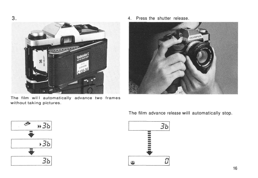 Olympus Motor Drive 2 manual Press the shutter release 