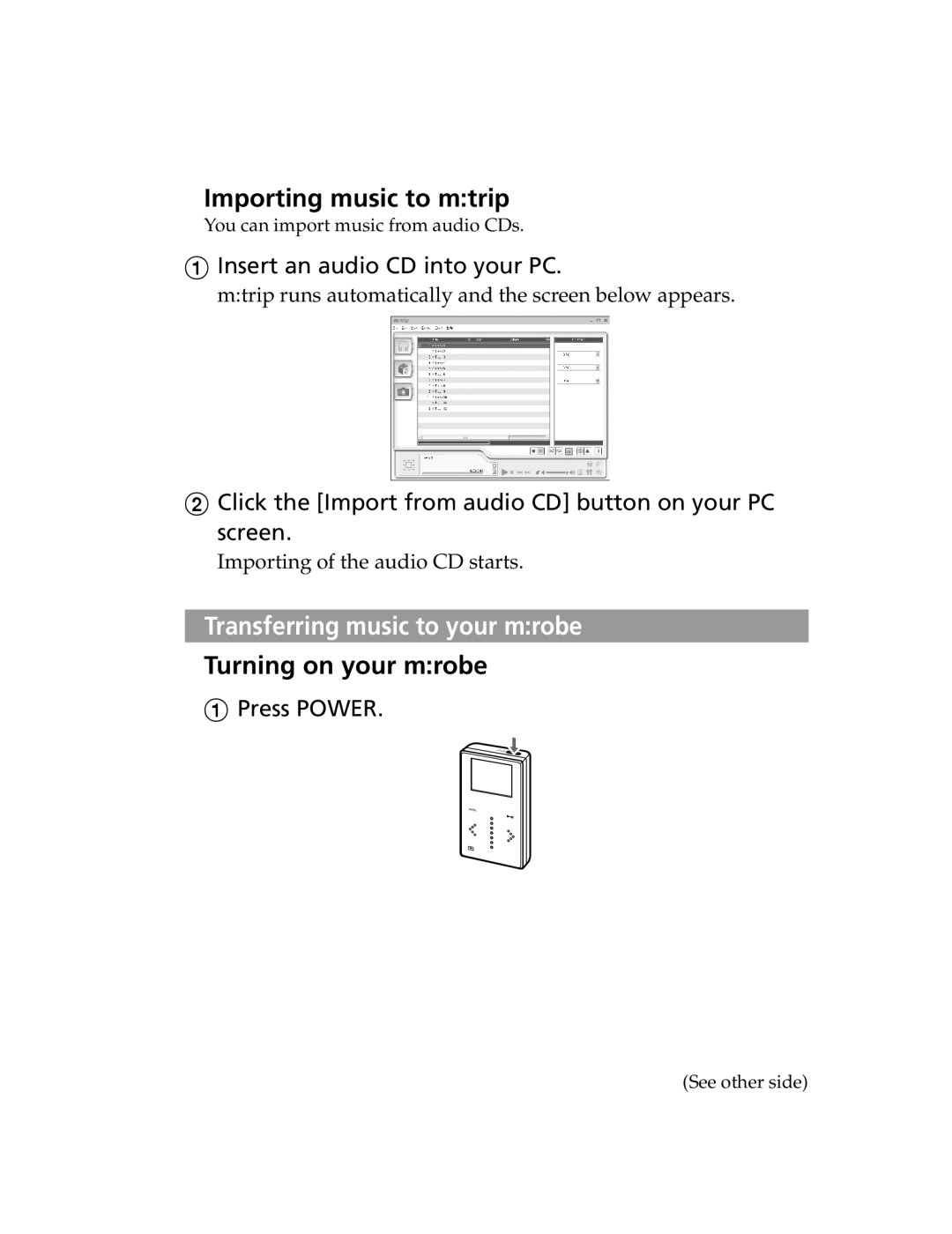 Olympus MR-100 quick start Importing music to mtrip, Transferring music to your mrobe, Turning on your mrobe 