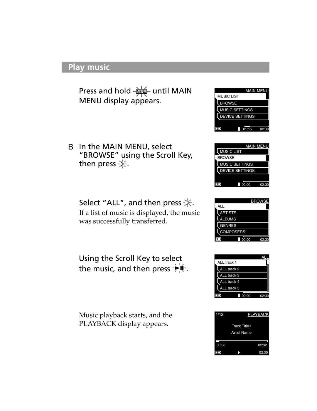 Olympus MR-100 quick start Play music, Using the Scroll Key to select the music, and then press 