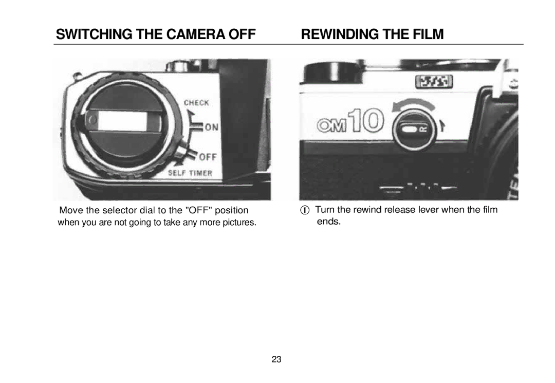 Olympus OM-10 manual Switching the Camera OFF Rewinding the Film 