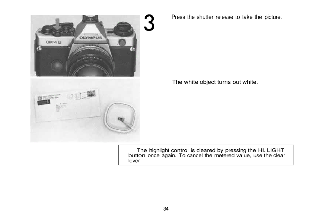 Olympus 101200, om-4t manual Press the shutter release to take the picture 