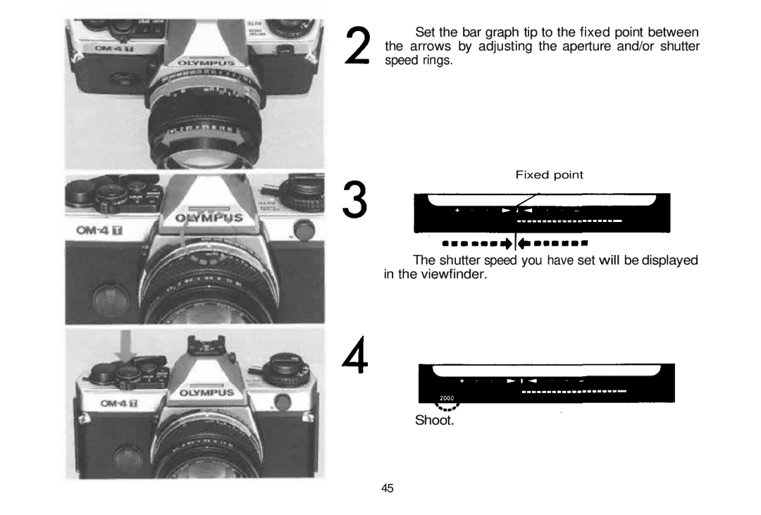 Olympus om-4t, 101200 manual Fixed point 