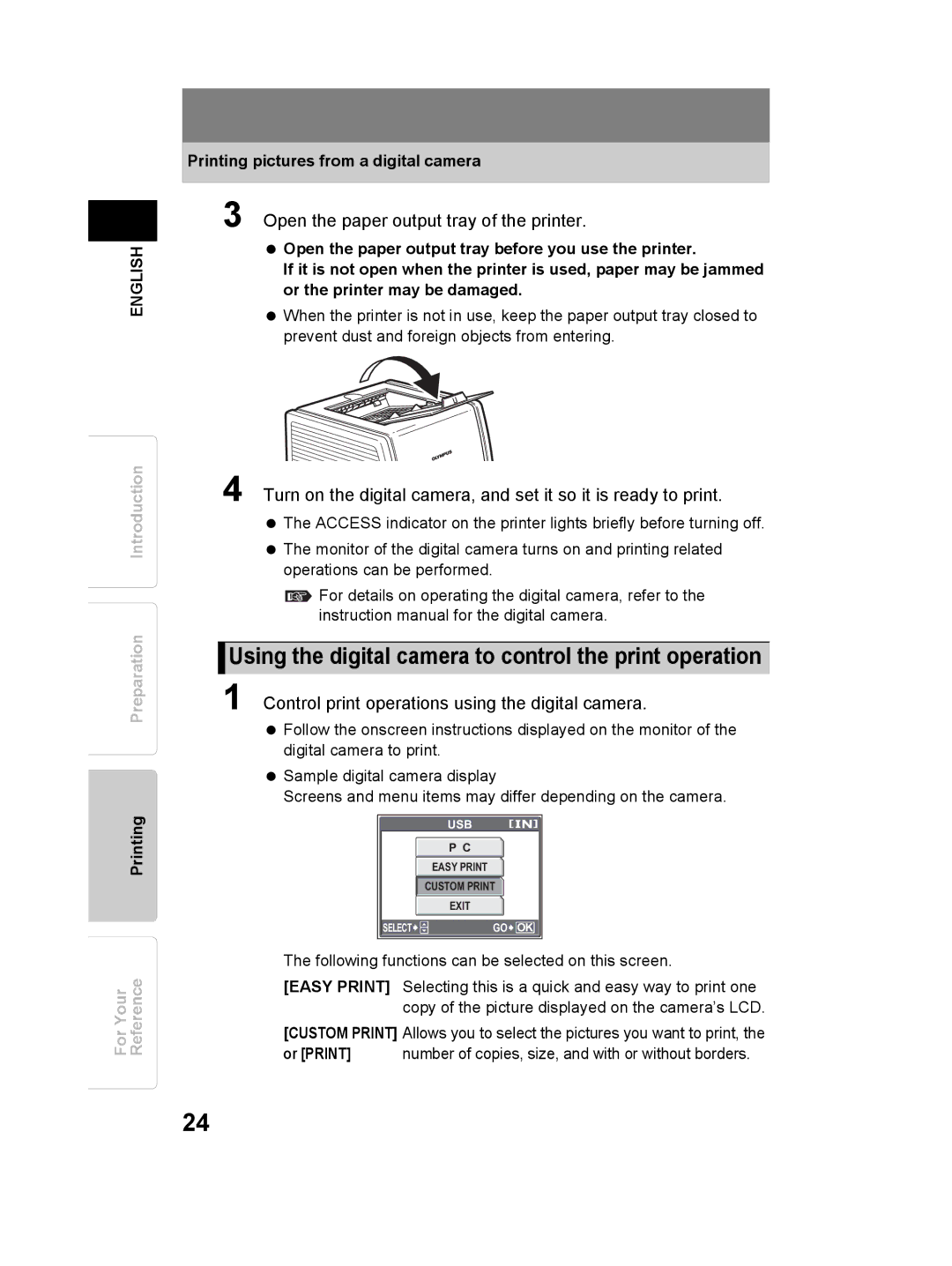 Olympus P-11 Using the digital camera to control the print operation, Open the paper output tray of the printer, Or Print 