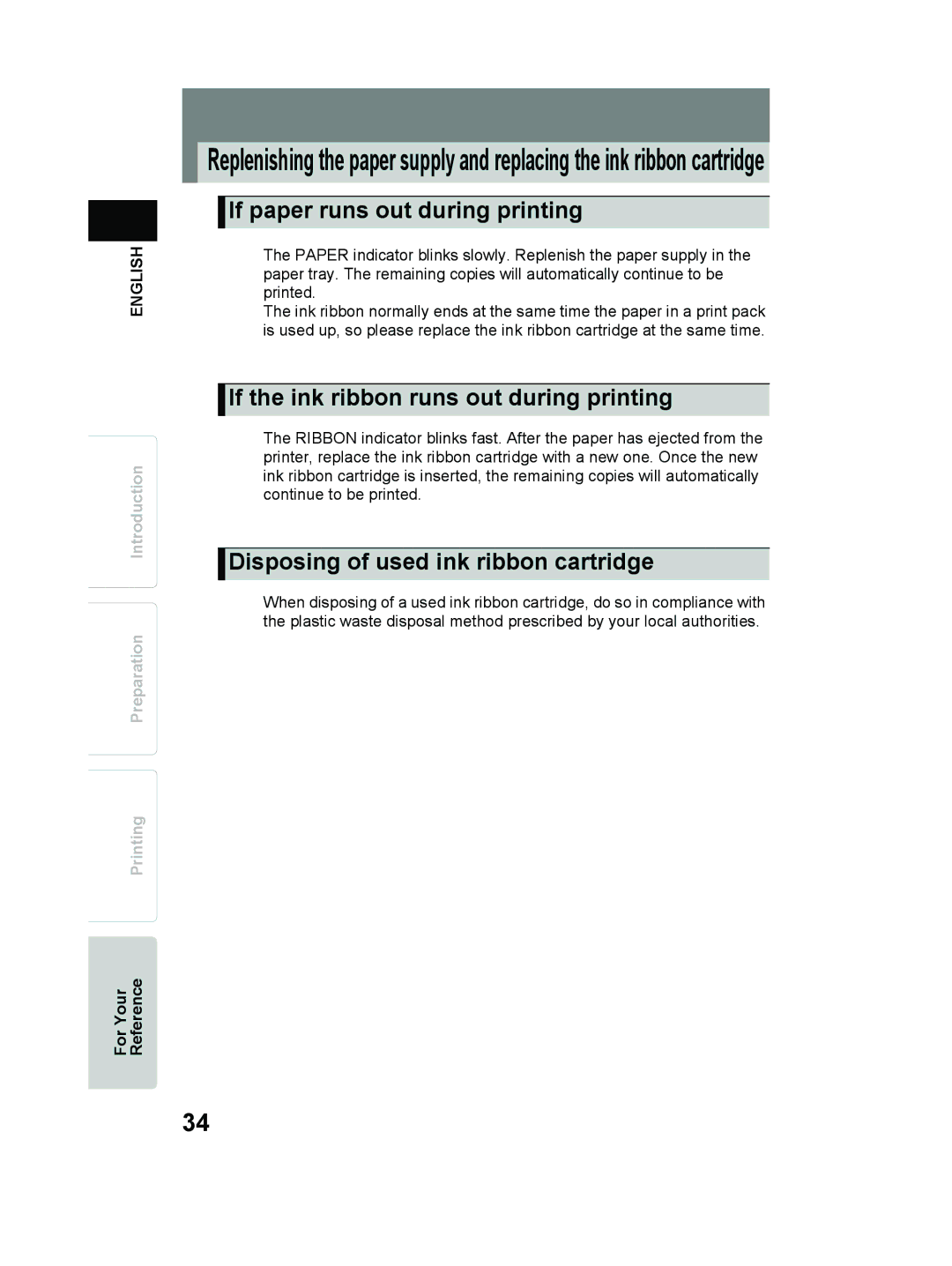 Olympus P-11 instruction manual If paper runs out during printing, If the ink ribbon runs out during printing 