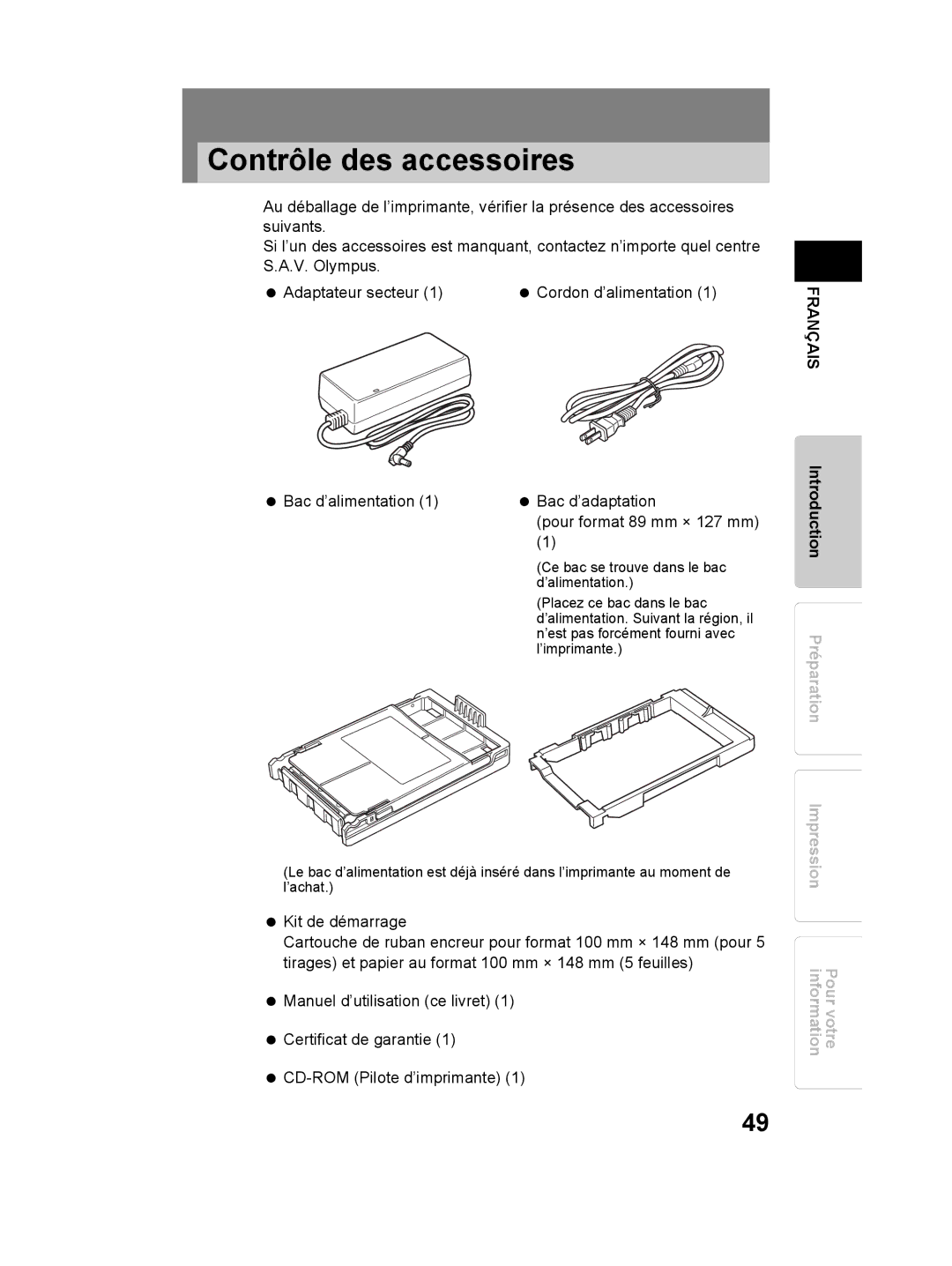 Olympus P-11 instruction manual Contrôle des accessoires, Bac d’alimentation Bac d’adaptation 