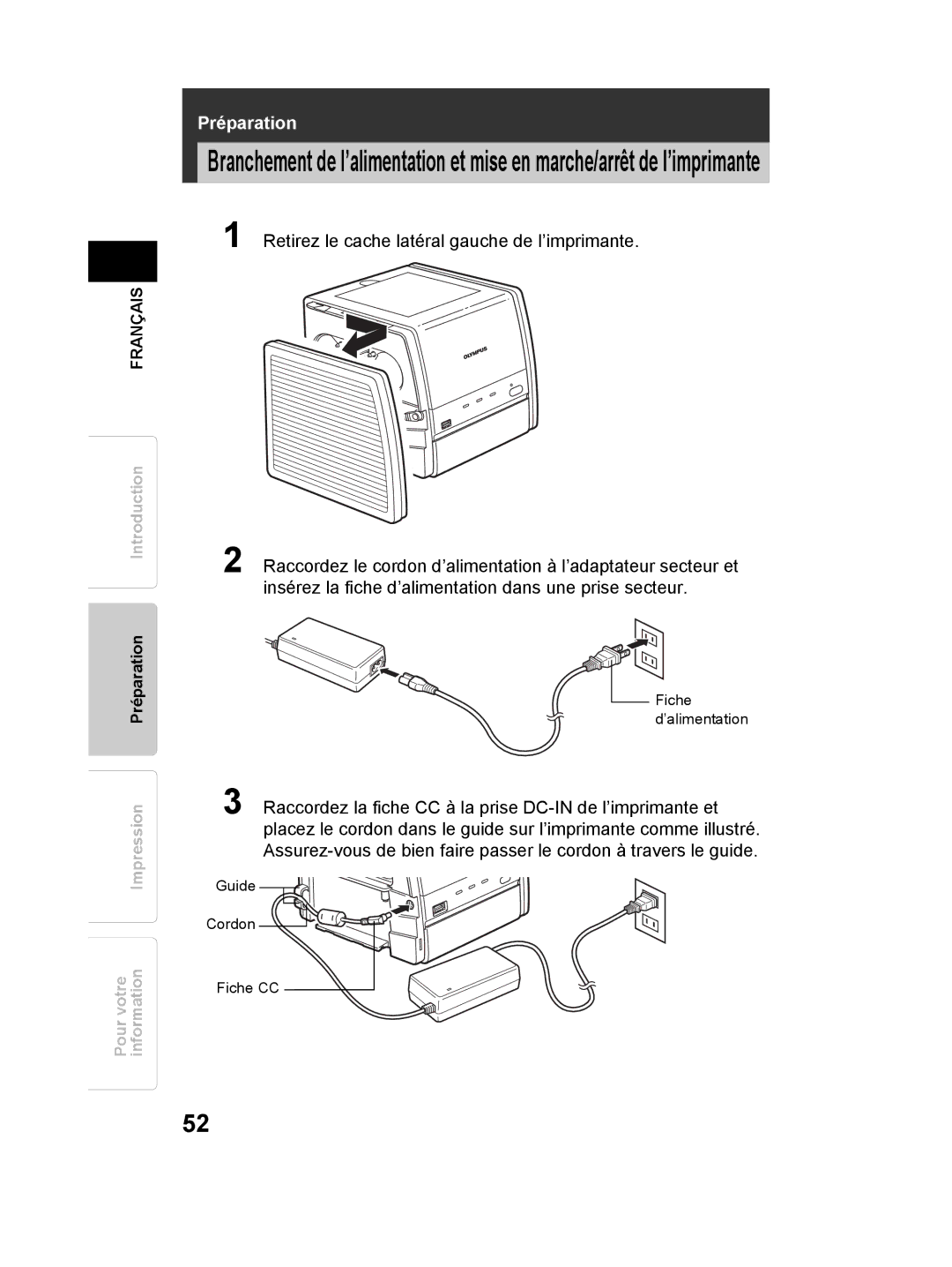 Olympus P-11 instruction manual Retirez le cache latéral gauche de l’imprimante 