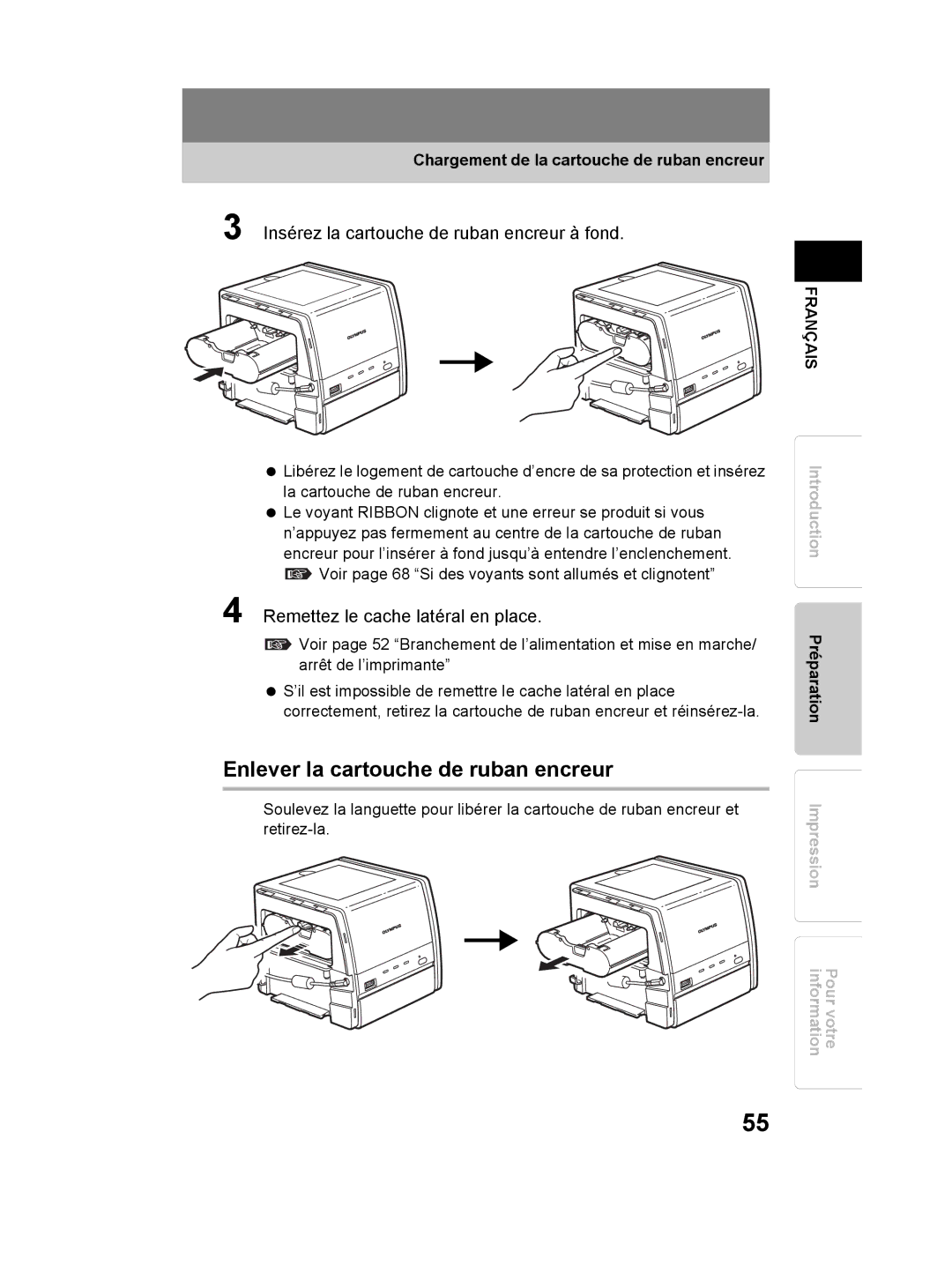 Olympus P-11 instruction manual Enlever la cartouche de ruban encreur, Insérez la cartouche de ruban encreur à fond 