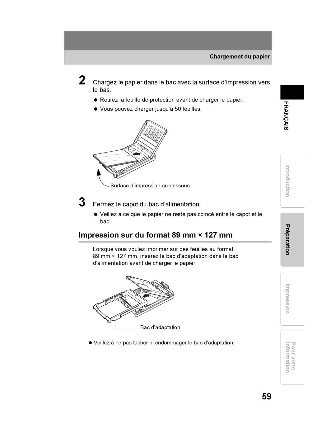 Olympus P-11 instruction manual Impression sur du format 89 mm × 127 mm, Fermez le capot du bac d’alimentation 