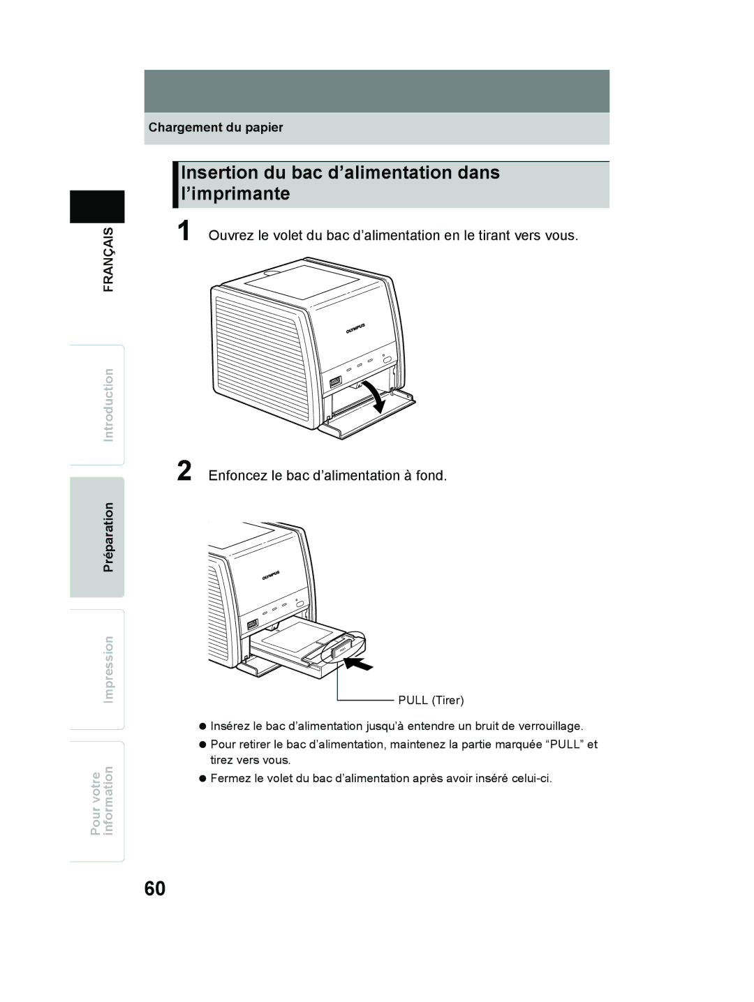 Olympus P-11 instruction manual Insertion du bac d’alimentation dans l’imprimante 