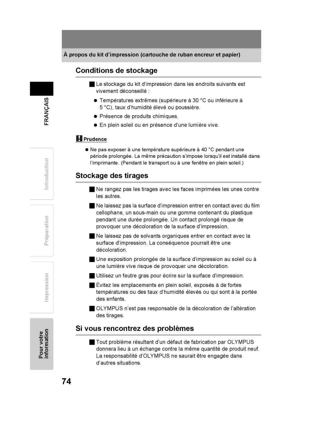 Olympus P-11 instruction manual Conditions de stockage, Stockage des tirages, Si vous rencontrez des problèmes 