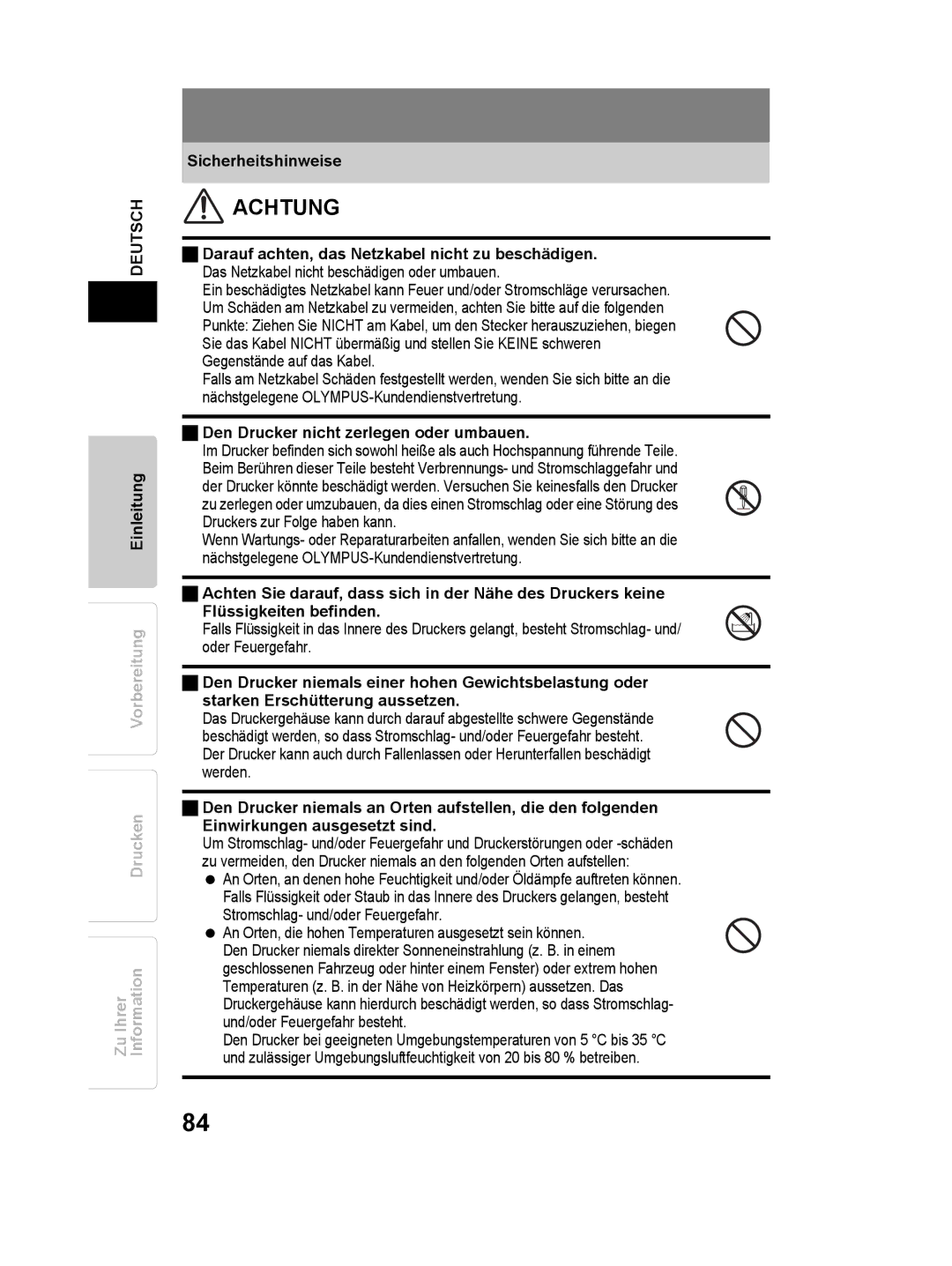 Olympus P-11 instruction manual Den Drucker nicht zerlegen oder umbauen 