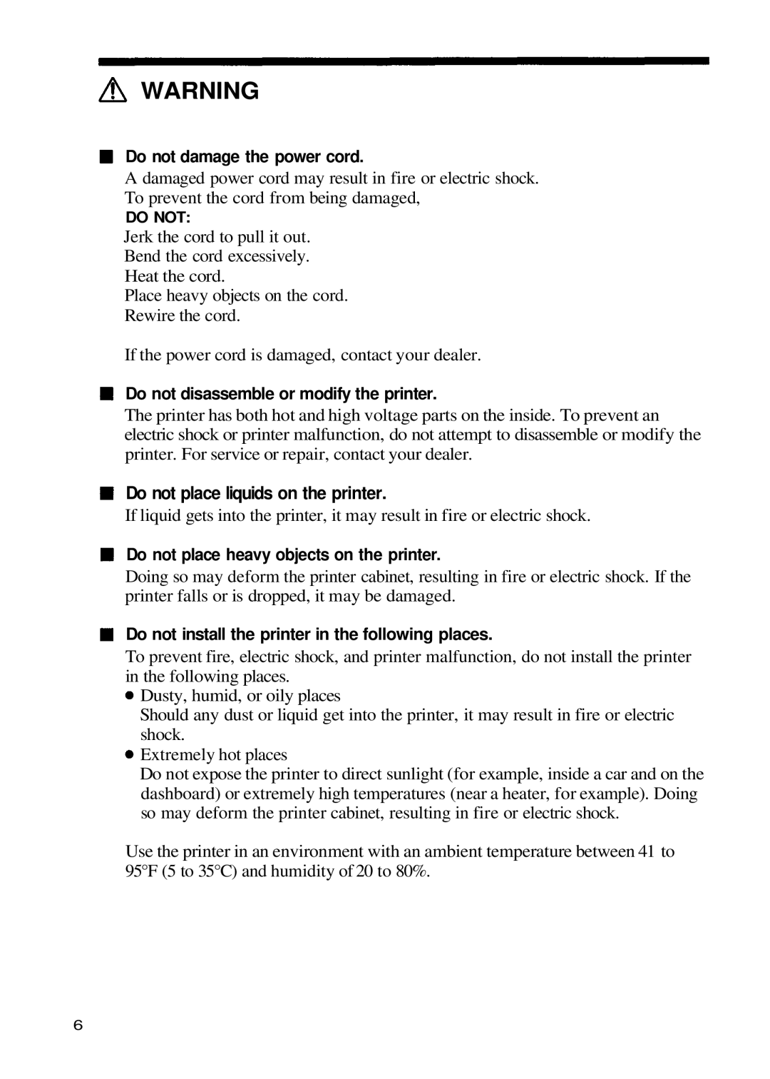 Olympus P-200 Do not damage the power cord, Do not disassemble or modify the printer, Do not place liquids on the printer 