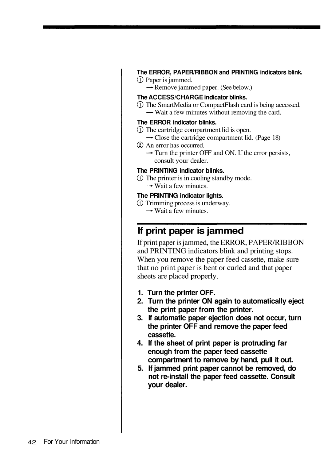 Olympus P-200 manual If print paper is jammed, Paper is jammed Remove jammed paper. See below 