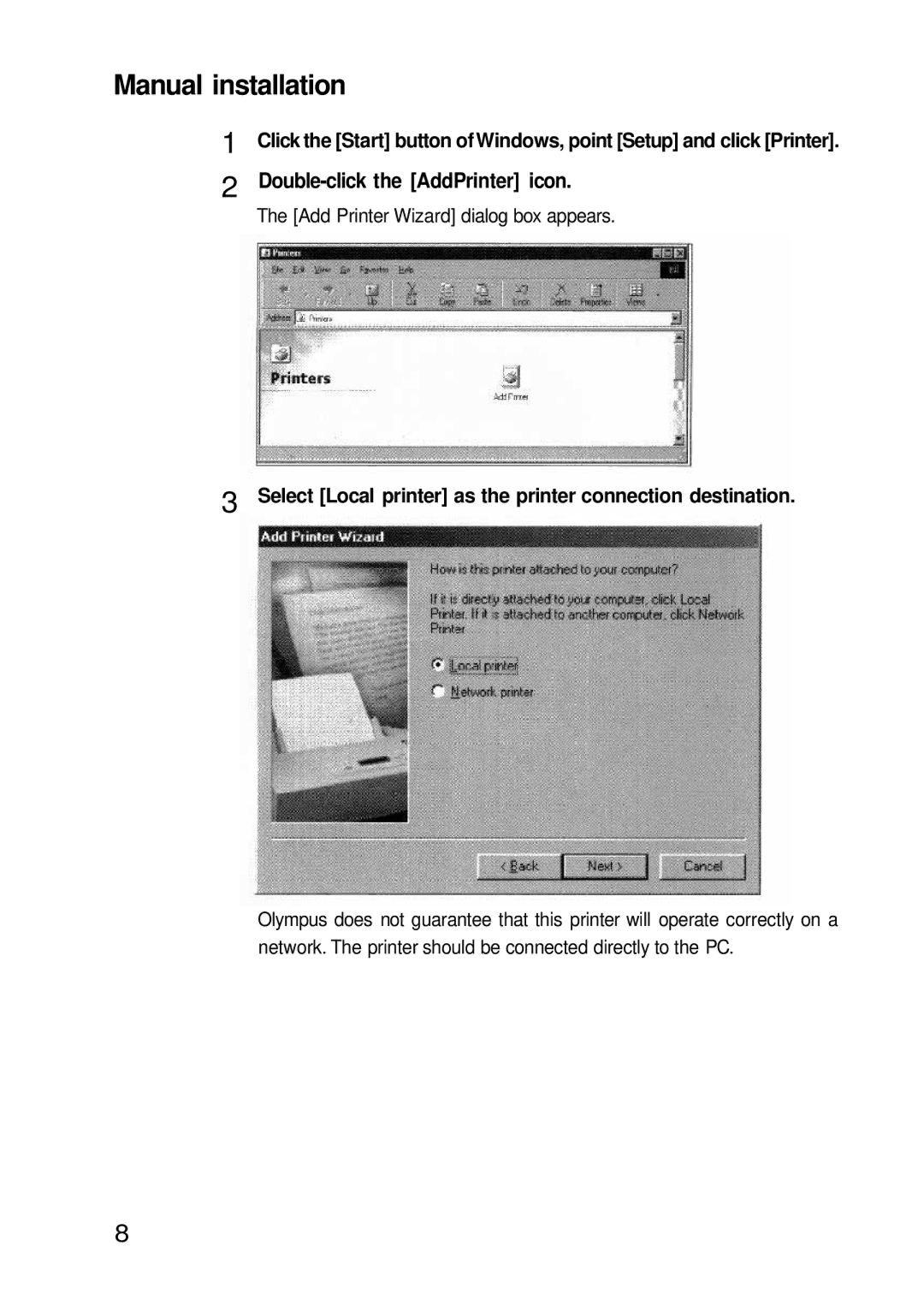 Olympus P-200 manual Double-click the AddPrinter icon, Select Local printer as the printer connection destination 