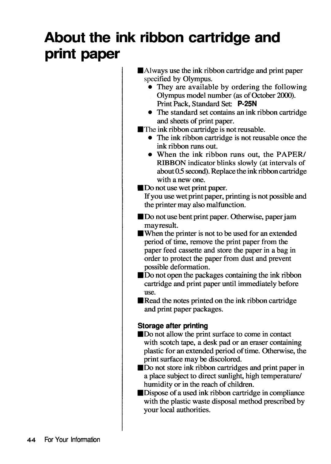 Olympus P-200 manual About the ink ribbon cartridge and print paper, Do not open the packages containing the ink ribbon 