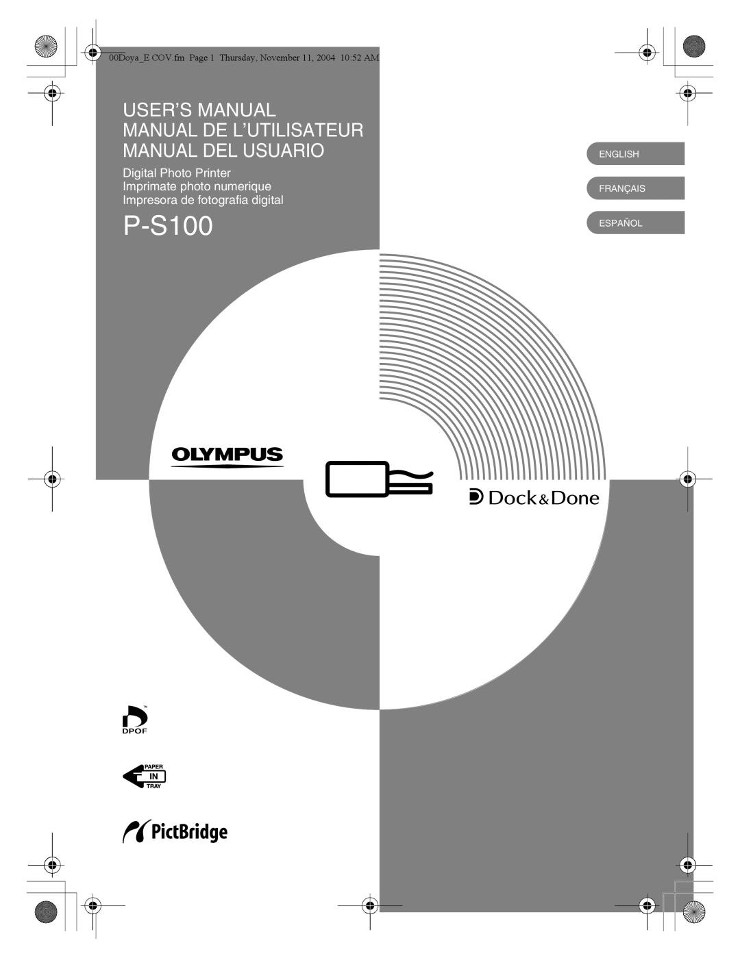 Olympus P-S100 user manual User’S Manual, Manual De L’Utilisateur Manual Del Usuario, Impresora de fotografia digital 