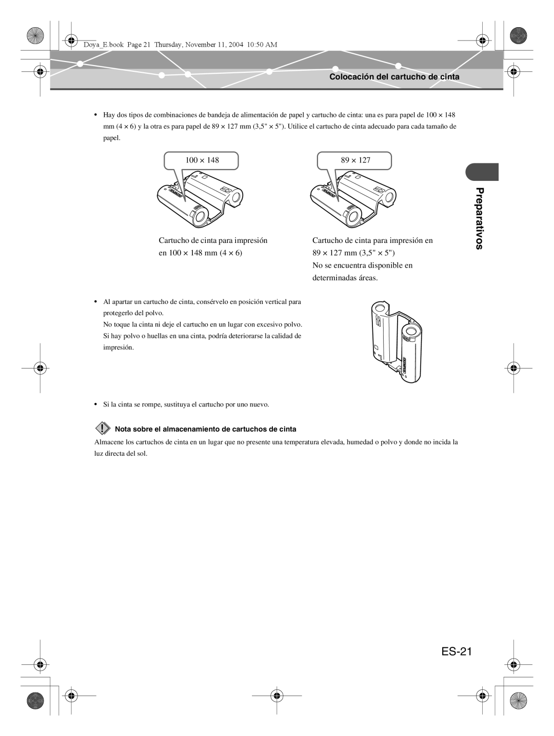 Olympus P-S100 user manual ES-21, Preparativos, Colocación del cartucho de cinta, 100 × 