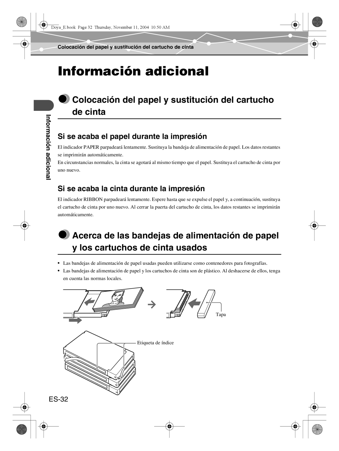 Olympus P-S100 user manual Información adicional, Colocación del papel y sustitución del cartucho de cinta, ES-32 