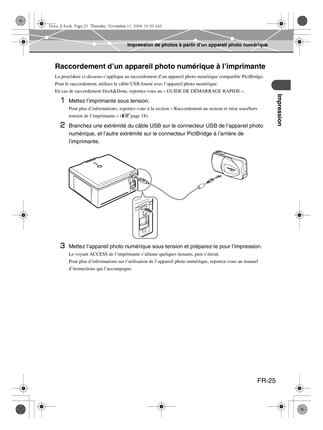 Olympus P-S100 user manual Raccordement d’un appareil photo numérique à l’imprimante, FR-25, Impression 