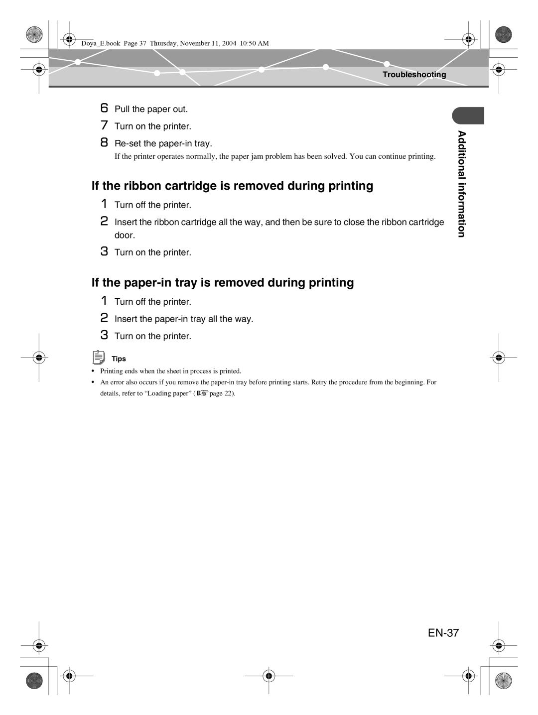 Olympus P-S100 If the ribbon cartridge is removed during printing, If the paper-in tray is removed during printing, EN-37 