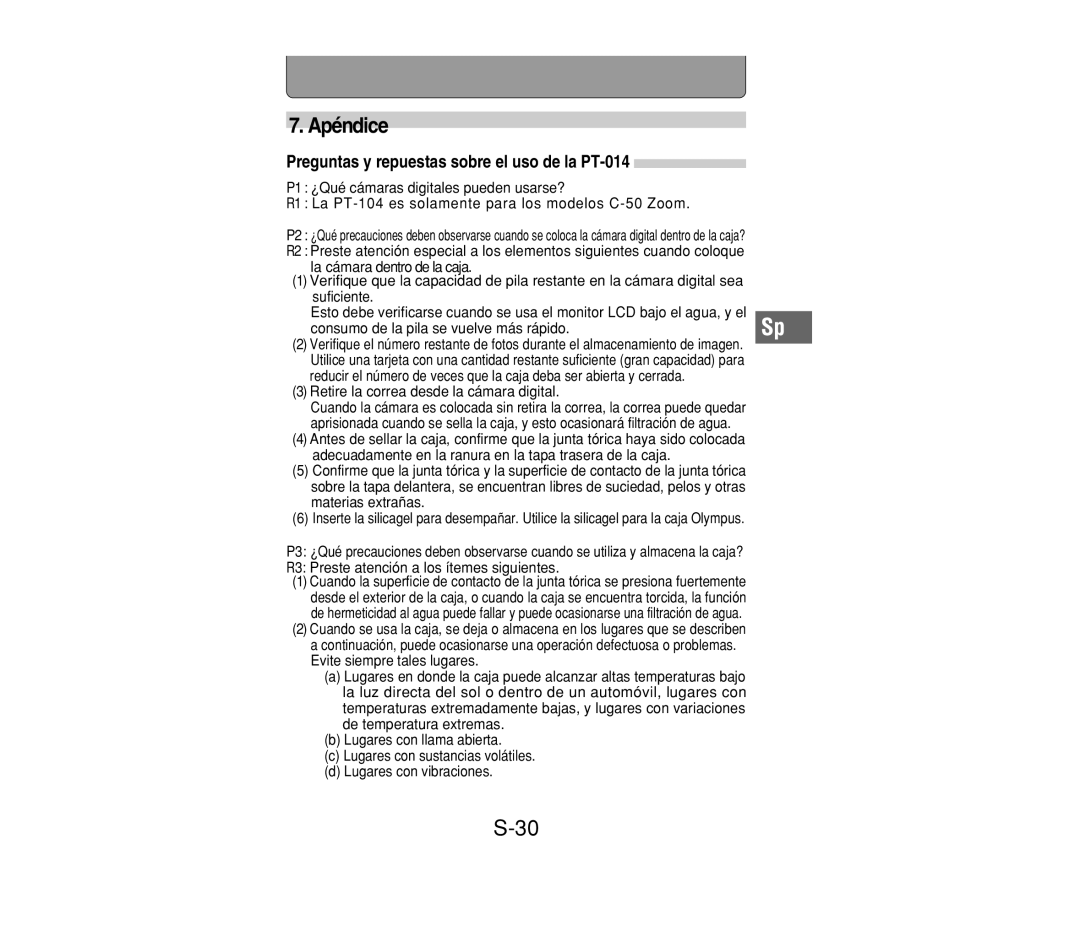 Olympus manual Apéndice, Preguntas y repuestas sobre el uso de la PT-014, Retire la correa desde la cámara digital 