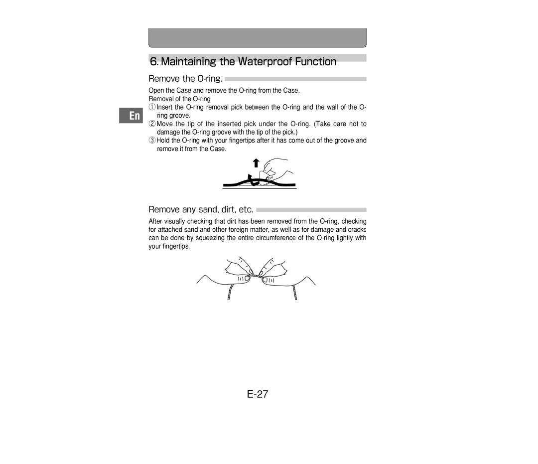 Olympus PT-014 manual Remove the O-ring, Remove any sand, dirt, etc 