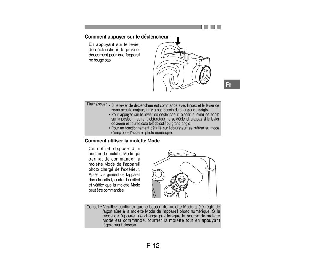 Olympus PT-014 manual Comment appuyer sur le déclencheur, Comment utiliser la molette Mode 