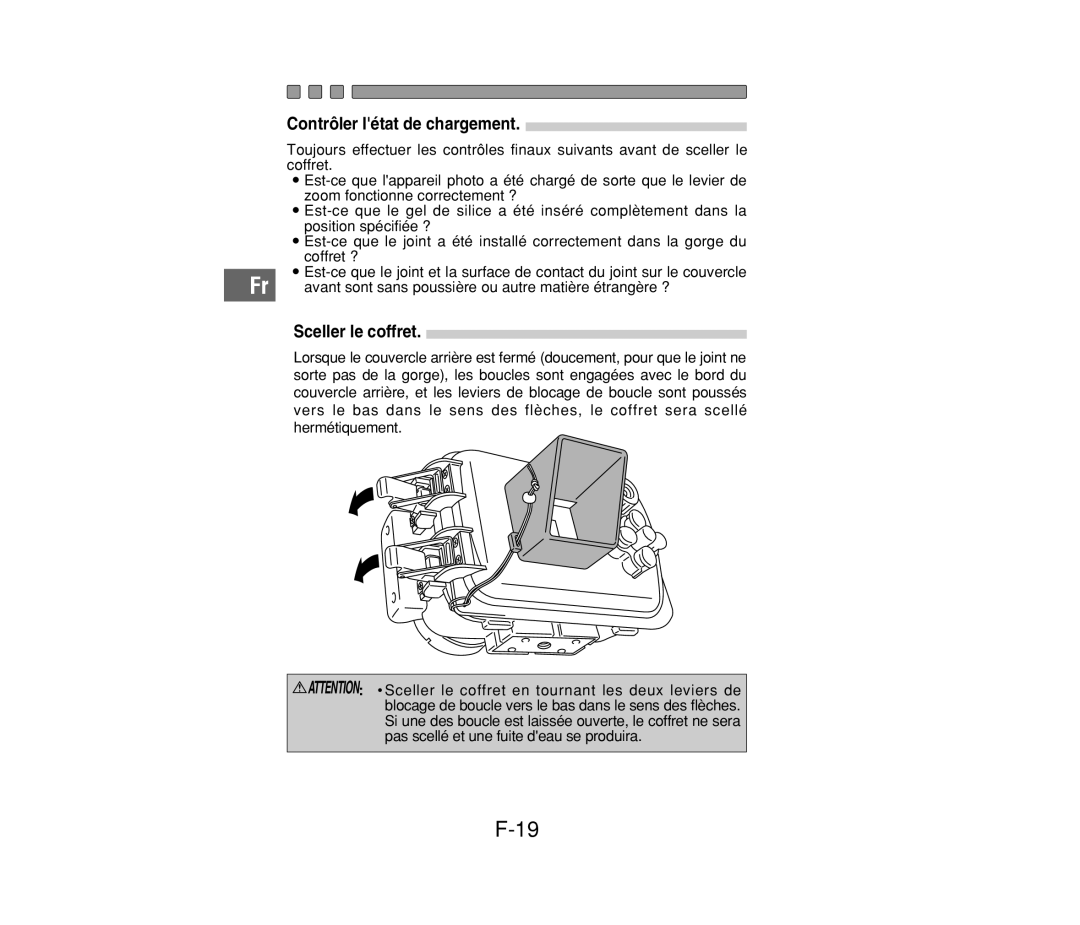 Olympus PT-014 manual Contrôler létat de chargement, Sceller le coffret 