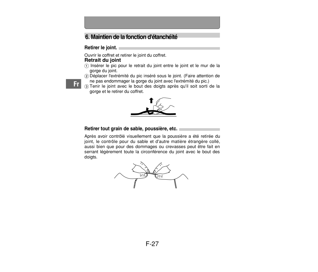 Olympus PT-014 manual Maintien de la fonction détanchéité, Retirer le joint, Retrait du joint 