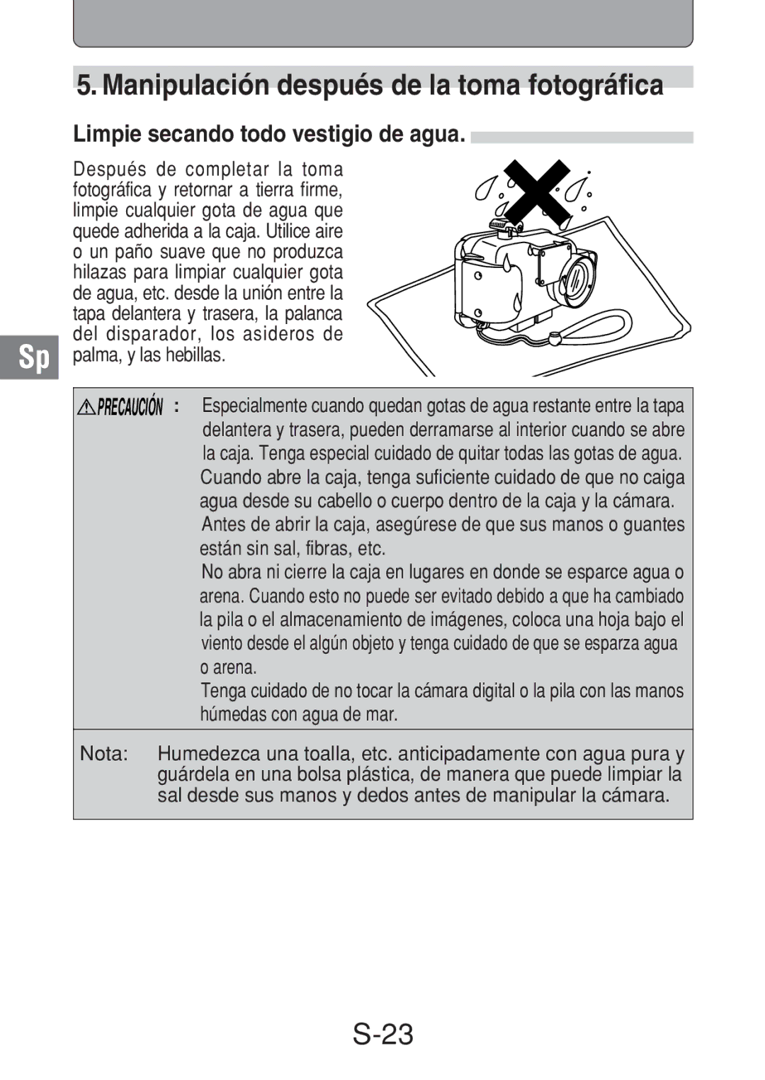 Olympus PT-016 manual Manipulación después de la toma fotográfica, Limpie secando todo vestigio de agua 