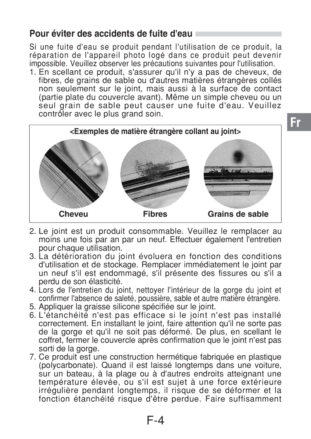 Olympus PT-016 manual Pour éviter des accidents de fuite deau 