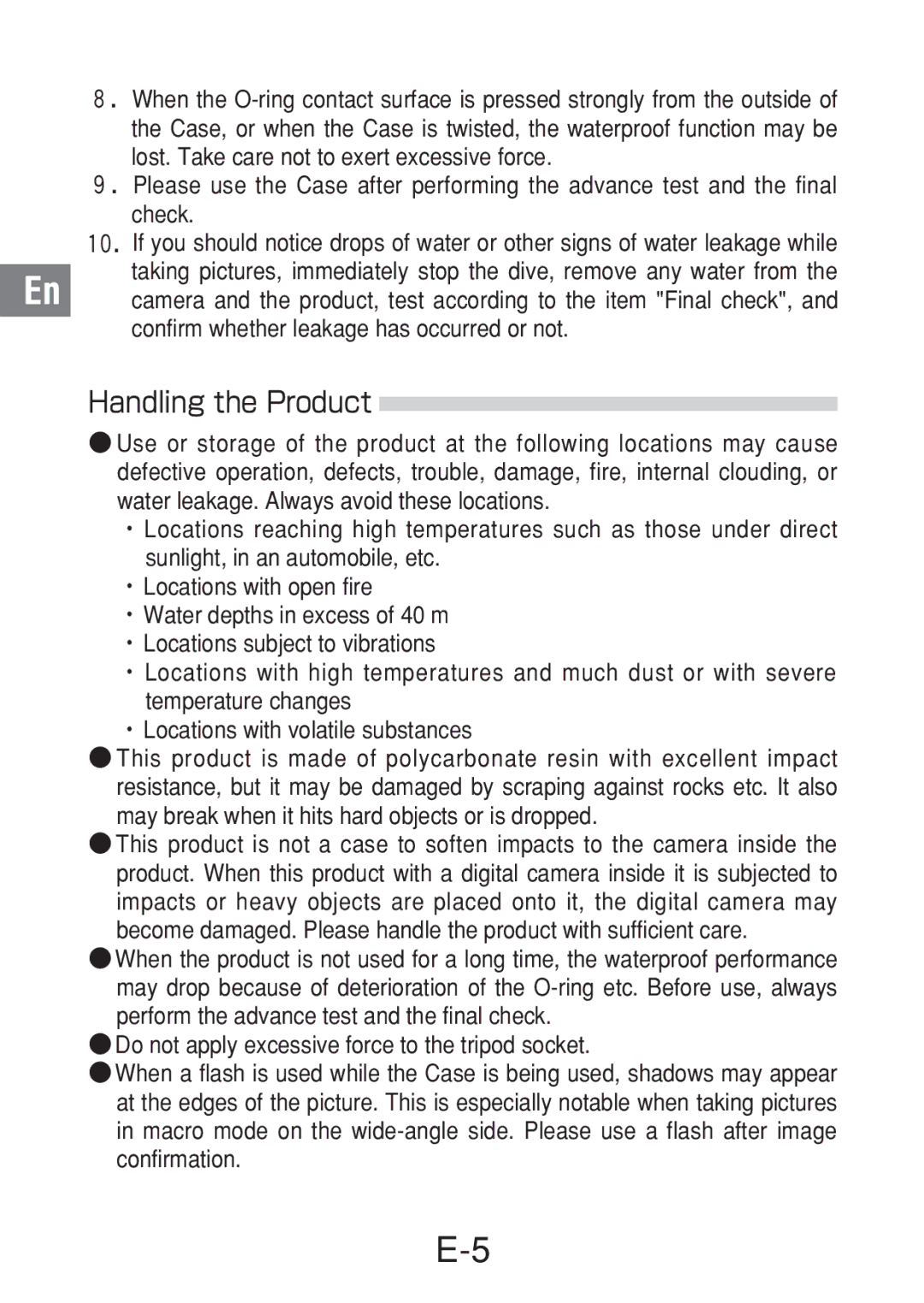 Olympus PT-016 manual Handling the Product 