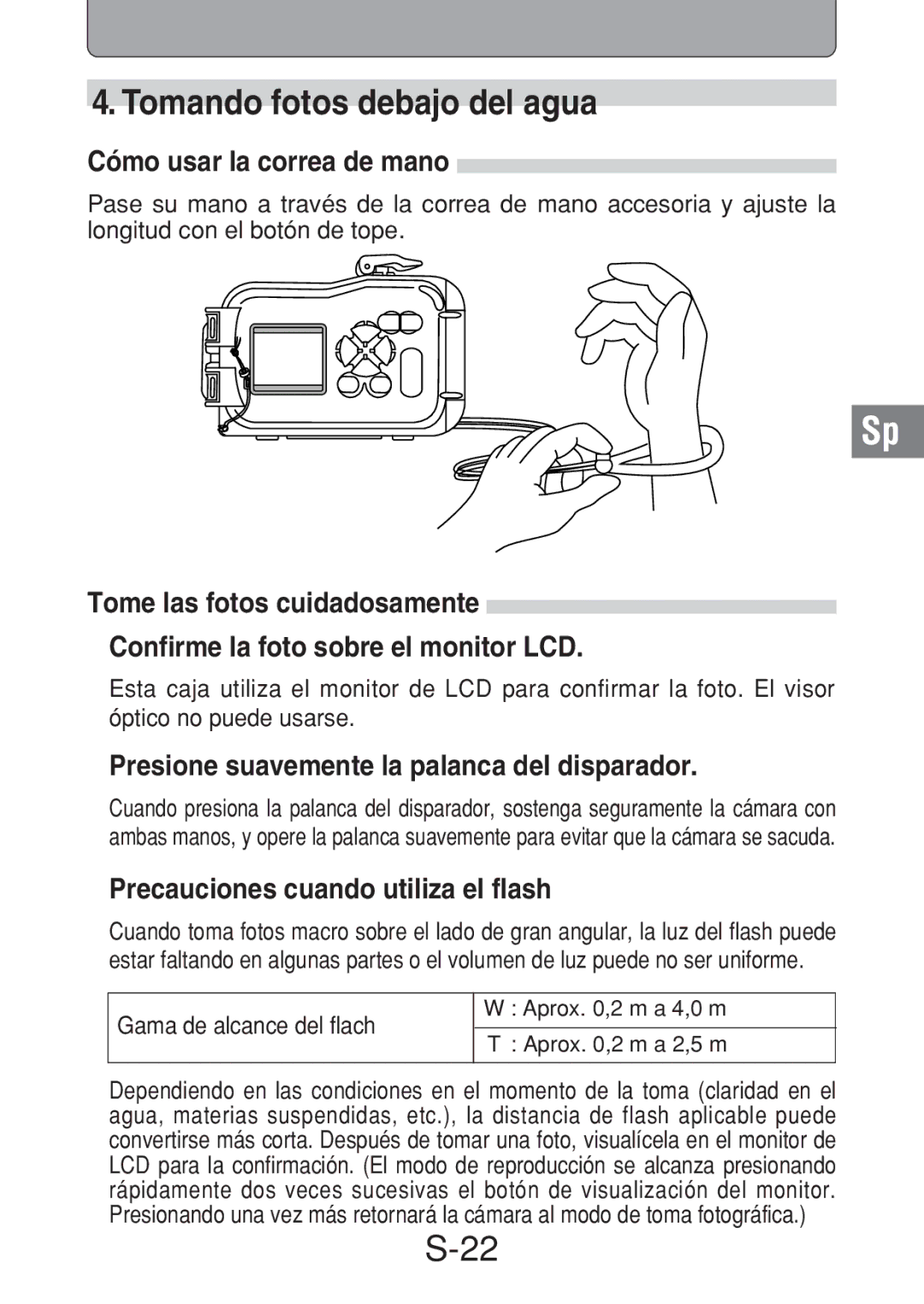 Olympus PT-016 Tomando fotos debajo del agua, Cómo usar la correa de mano, Presione suavemente la palanca del disparador 