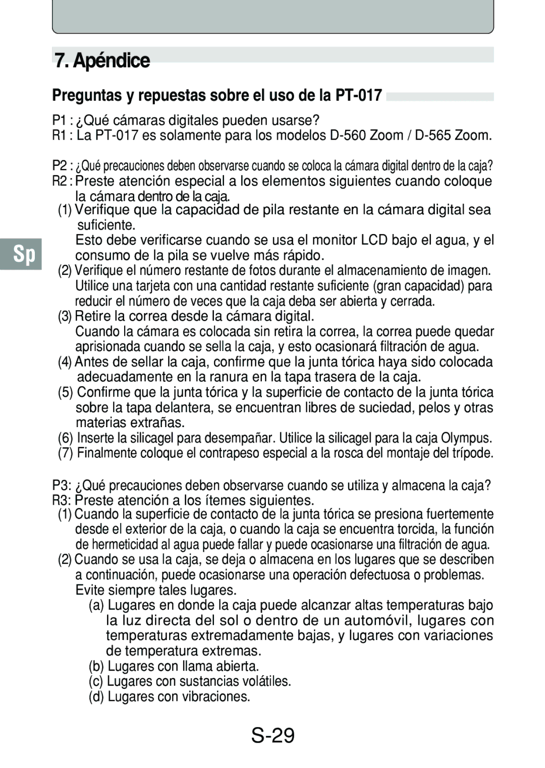 Olympus manual Apéndice, Preguntas y repuestas sobre el uso de la PT-017, Retire la correa desde la cámara digital 