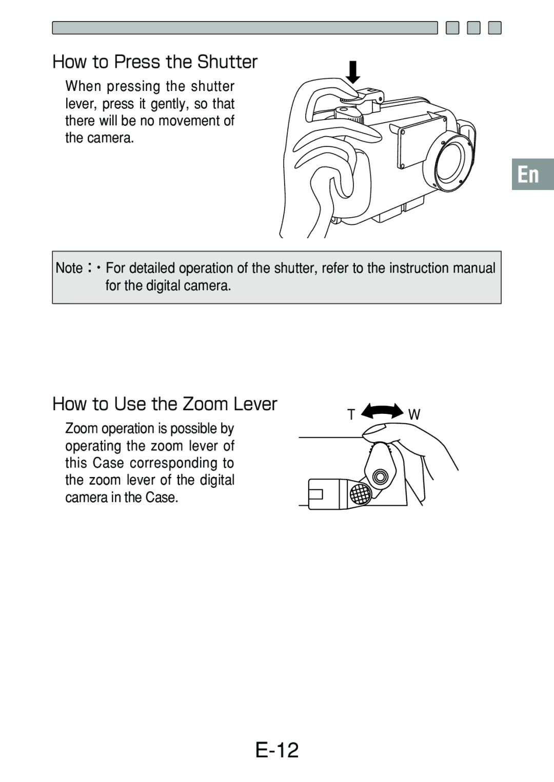 Olympus PT-017 manual How to Press the Shutter, How to Use the Zoom Lever 