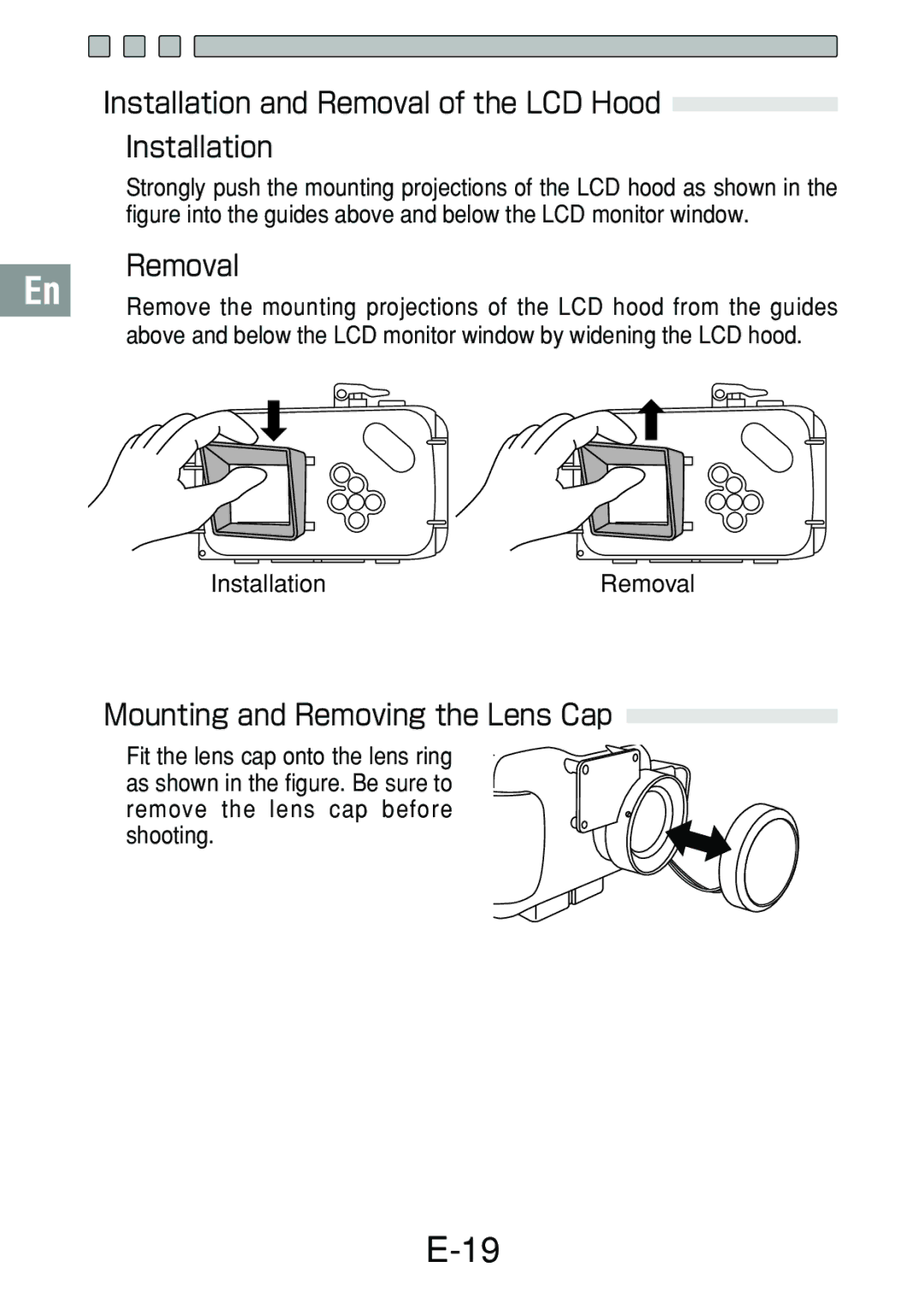 Olympus PT-017 manual Installation and Removal of the LCD Hood, Mounting and Removing the Lens Cap 