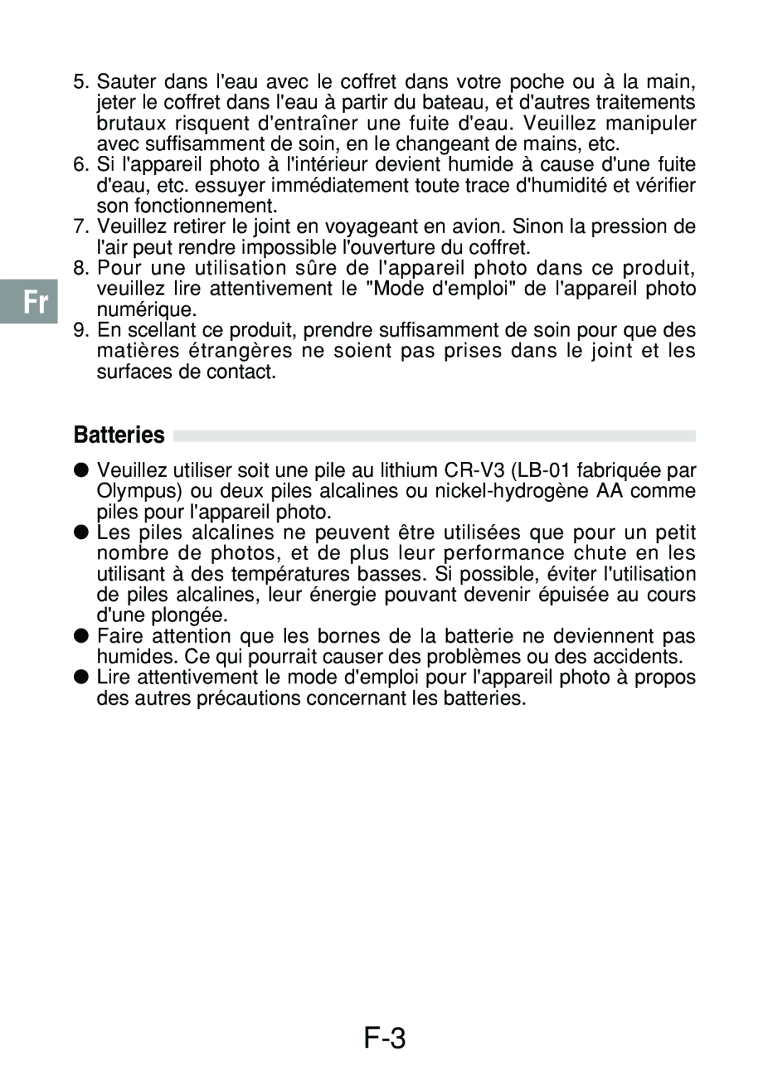 Olympus PT-017 manual Batteries 