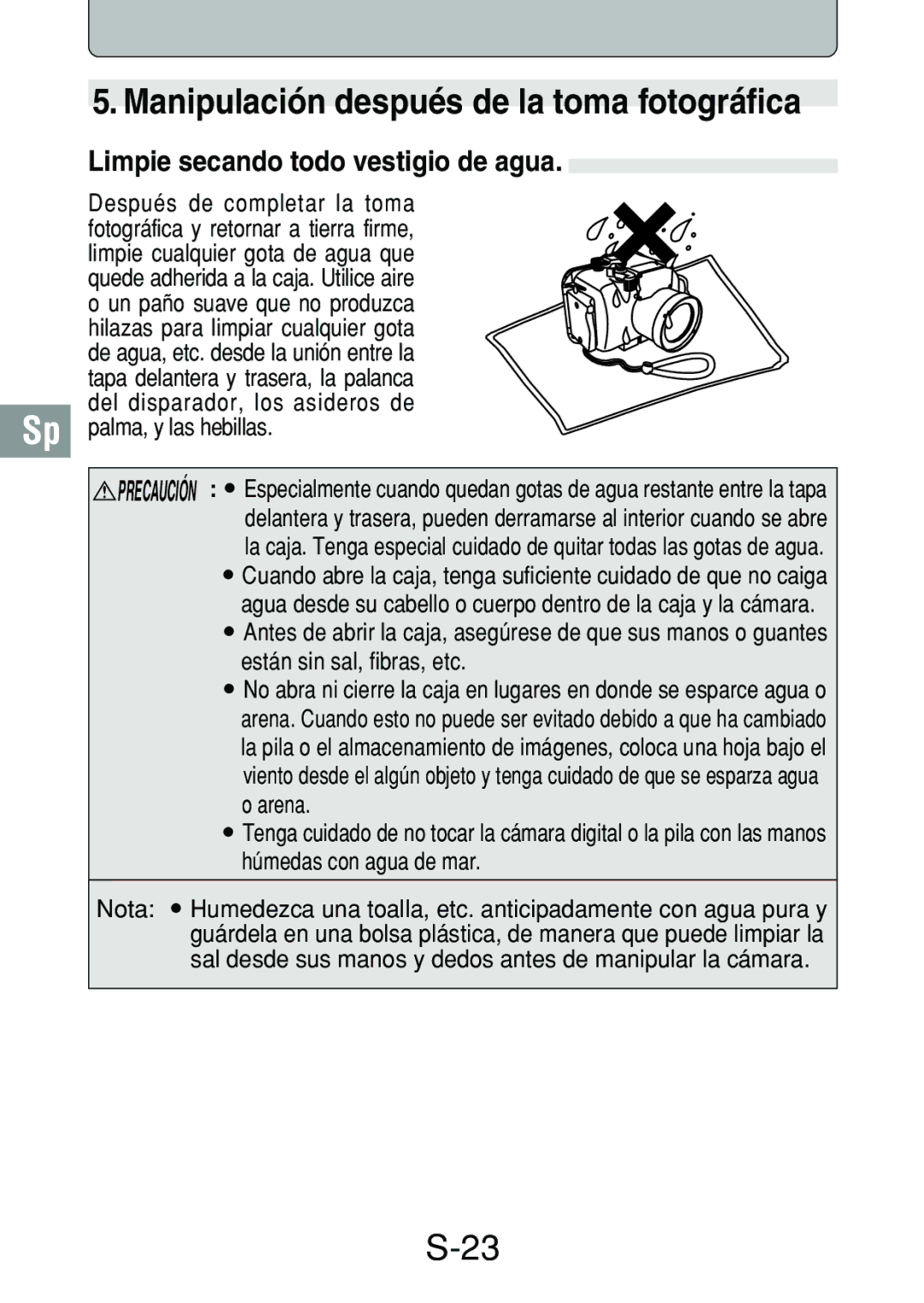 Olympus PT-018 manual Manipulación después de la toma fotográfica, Limpie secando todo vestigio de agua 
